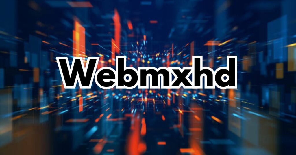 WebMXHD