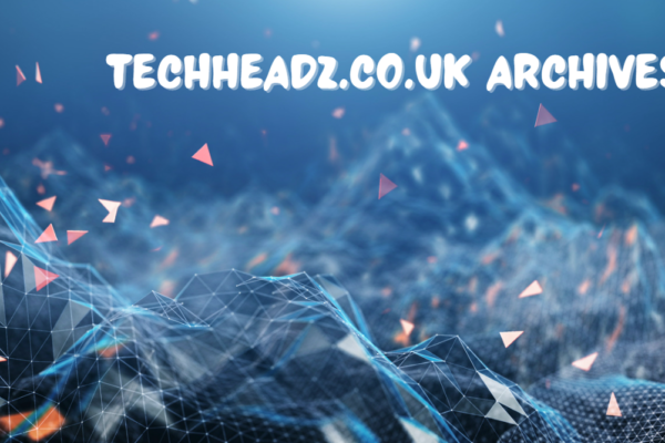 techheadz.co.uk archives