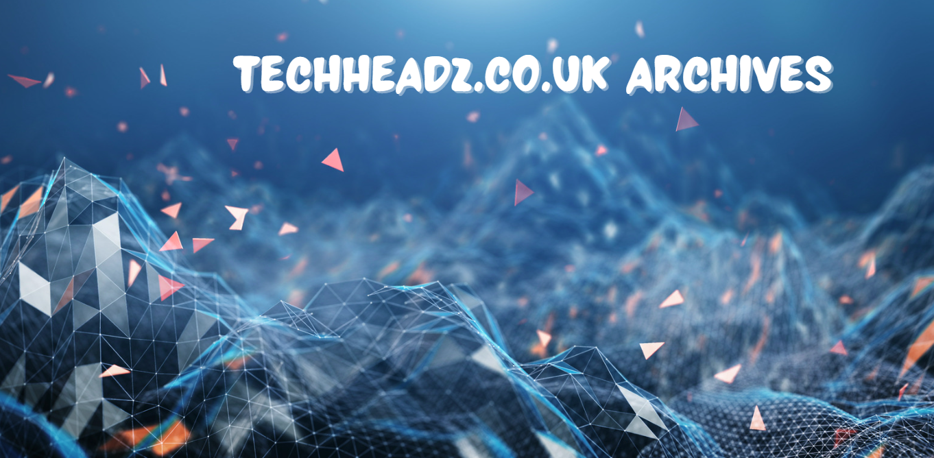 techheadz.co.uk archives