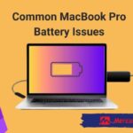 Common MacBook Pro Battery Problems